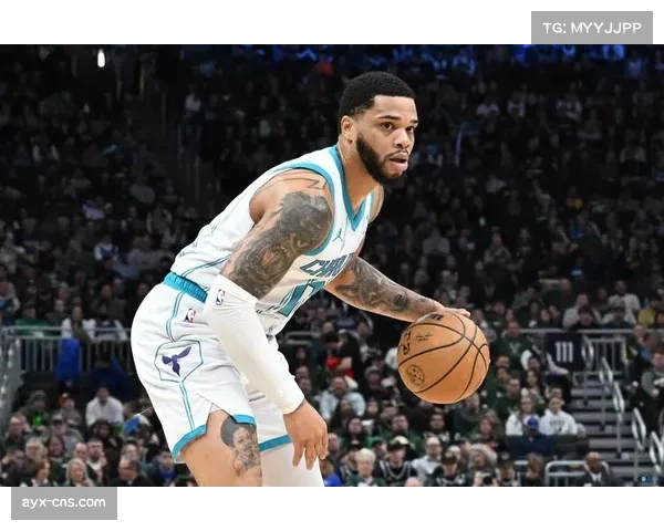 黄蜂队寻求交易补强内线 迈尔斯·布里奇斯成为主要筹码